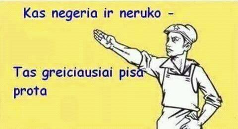 Kas gali užginčyti…:D